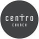 Centro Church by Custom Church Apps