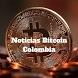 Noticias Bitcoin Colombia